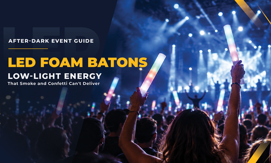 LED Foam Batons: Low-Light Energy That Smoke and Confetti Can't Deliver